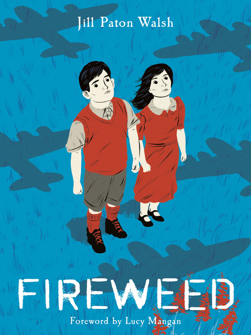 Title details for Fireweed by Jill Paton Walsh - Available